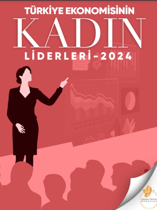 2024 Türkiye Ekonomisi'nin Kadın Liderleri