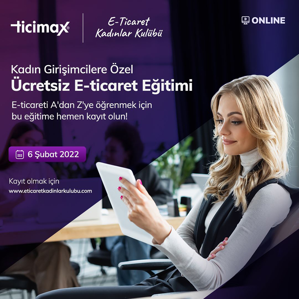 KADINLAR KULÜBÜ YENİ DÖNEM E-TİCARET EĞİTİMLERİ BAŞLIYOR