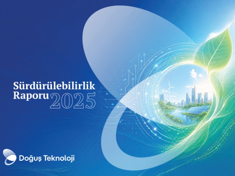 Doğuş Teknoloji, “Akıl Çağı” Temalı 2025 Sürdürülebilirlik Raporu’nu Yayımladı