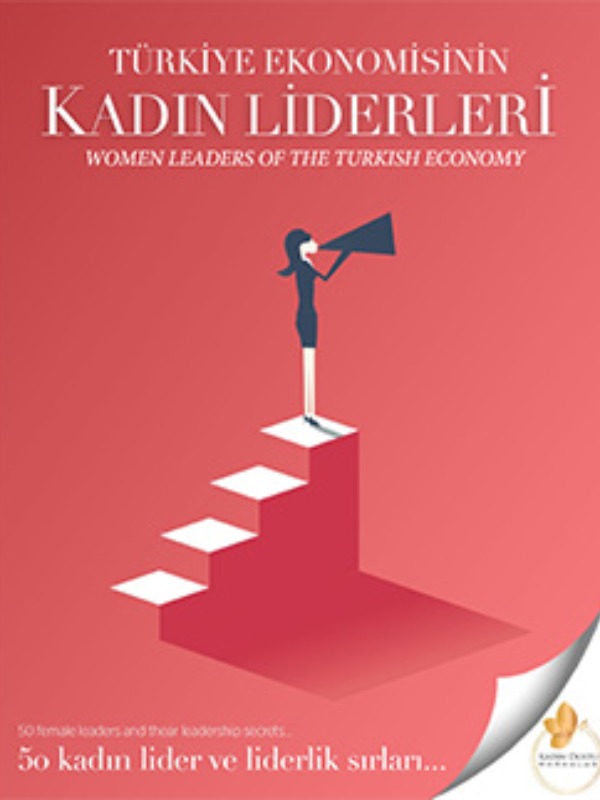 Türkiye Ekonomisinin Kadın Liderleri Kitabı