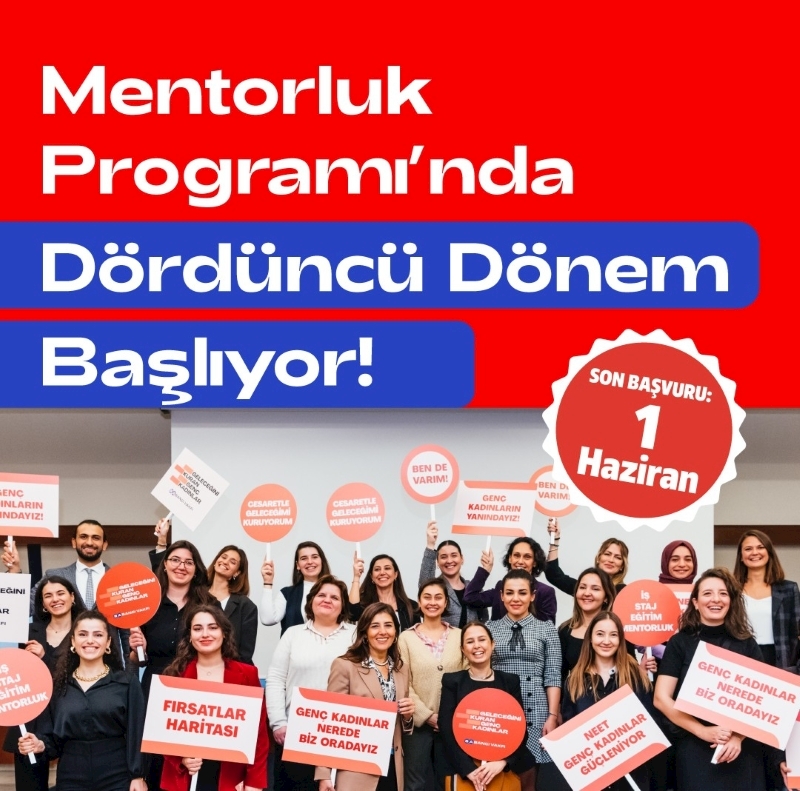 Geleceğini Kuran Genç Kadınlar Mentorluk Programı’nın Yeni Dönem Başvuruları Açıldı