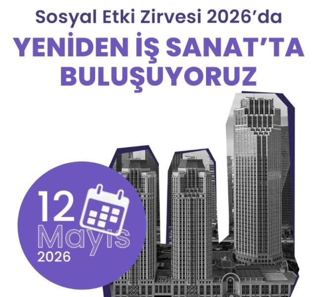 Sosyal Etki Zirvesi 12 Mayısta..